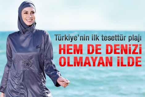 Türkiye'nin ilk tesettür plajı geliyor