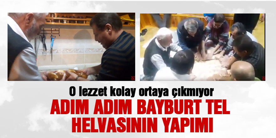 Bayburt tel helvası yapımı