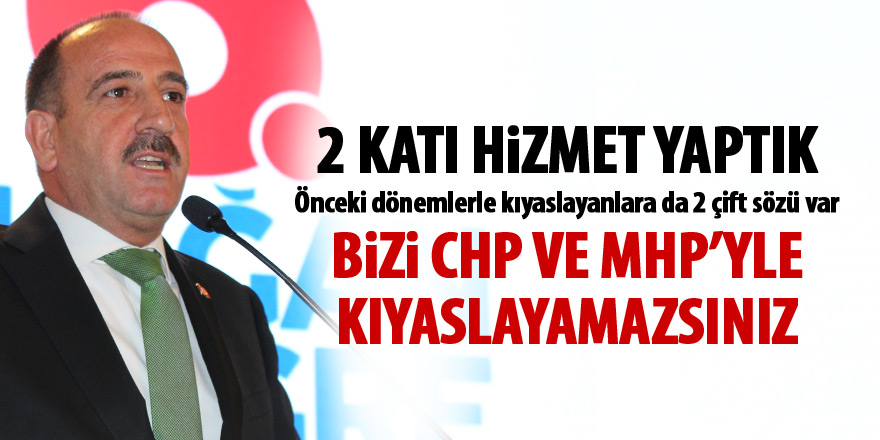 Duruay: Bizi CHP ve MHP ile kıyaslayamazsınız