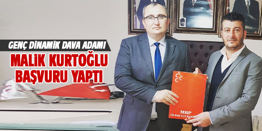 Kurtoğlu MHP'den meclis üyesi aday adayı oldu