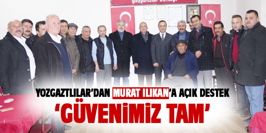 Murat Ilıkan'a Yozgatlılar'dan tam destek