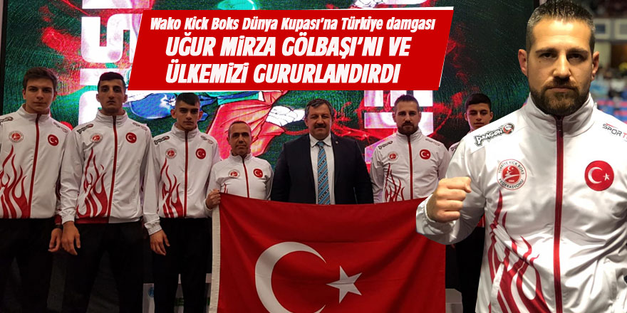 Uğur Mirza Gölbaşı'nı gururlandırdı