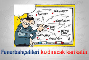 Fenerbahçelileri kızdıracak karikatür