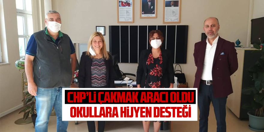 CHP'li Çakmak'tan okullara hijyen desteği