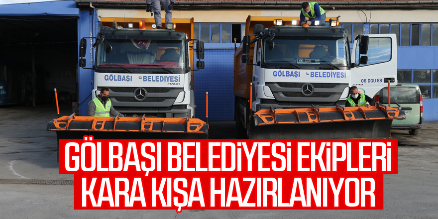 Gölbaşı Belediyesi kış hazırlıklarına başladı…