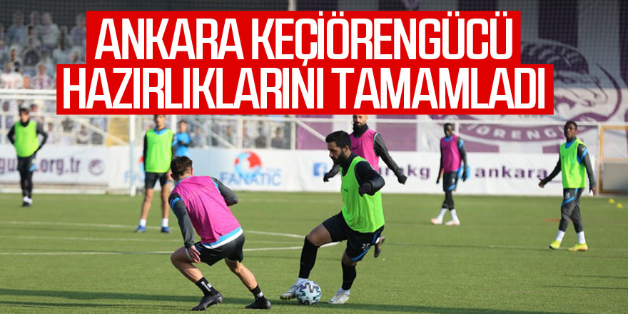 Ankara Keçiörengücü, Tuzlaspor maçı hazırlıklarını tamamladı...