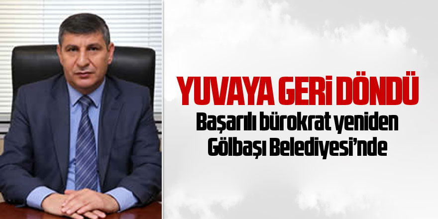 Erol Eraslanoğlu yeniden Gölbaşı Belediyesi'nde