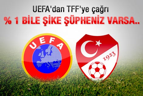UEFA'dan TFF'ye sert uyarı