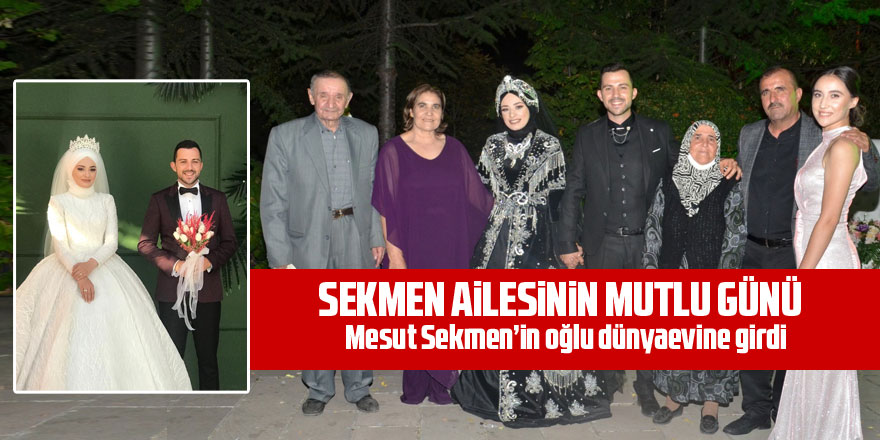 Mesut Sekmen'in oğlu dünyaevine girdi