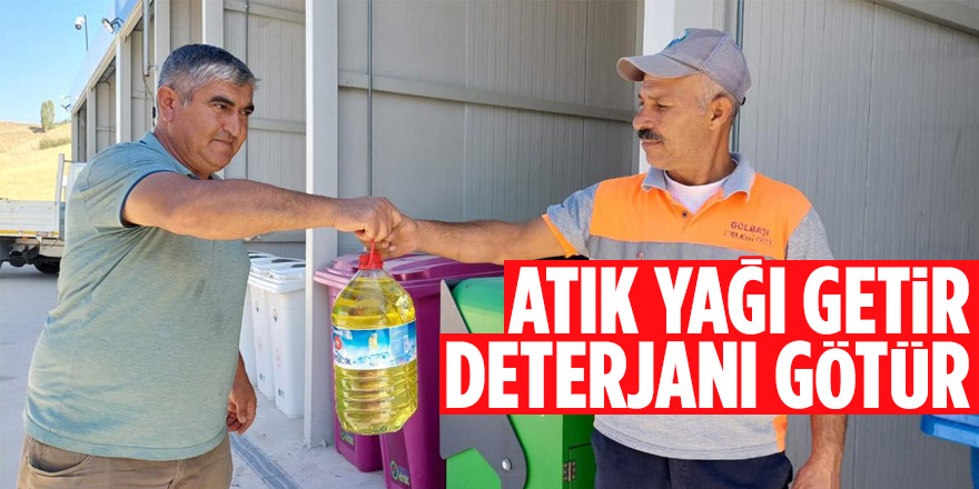 Atık yağı getir deterjanı götür