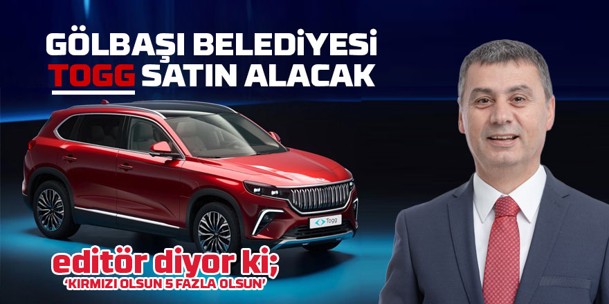 Türkiye'nin Yerli Otomobili TOGG, Gölbaşı Belediyesi'nin Yeni Makam Aracı Olacak