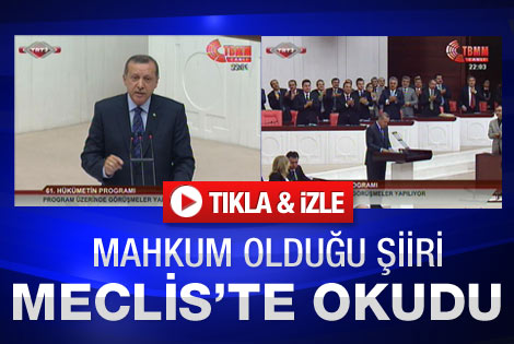 Erdoğan Meclis'te mahkum olduğu şiiri okudu - İzle
