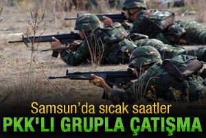 Samsun'da PKK'lı grupla çatışma