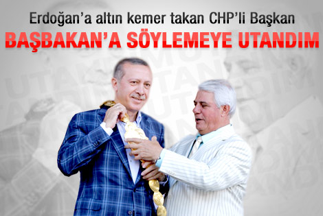 CHP'li başkanın Erdoğan'a söyleyemediği şey