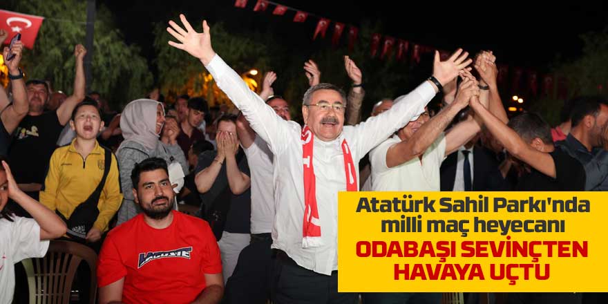Atatürk Sahil Parkı'nda milli maç heyecanı