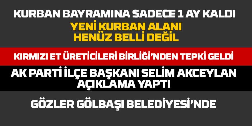 Gölbaşı’nda Kurban Bayramı Öncesi Kurban Pazarı Belirsizliği Sürüyor
