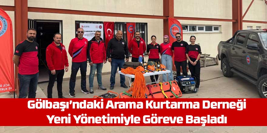 Gölbaşı’ndaki Arama Kurtarma Derneği Yeni Yönetimiyle Göreve Başladı