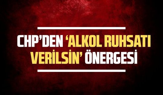 CHP’li Meclis Üyelerinden İncek İçin Alkol Ruhsatı Önergesi