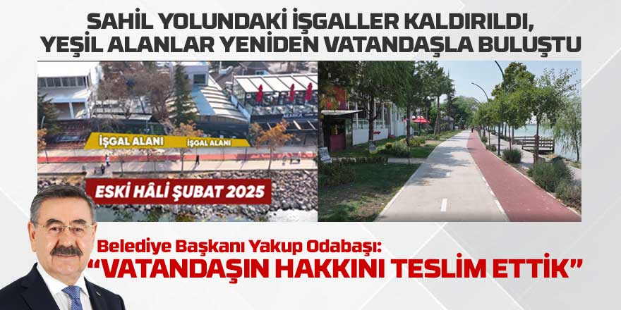 Sahil Yolundaki İşgaller Kaldırıldı, Yeşil Alanlar Yeniden Vatandaşla Buluştu