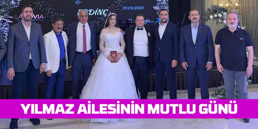 Yılmaz ailesinin mutlu günü