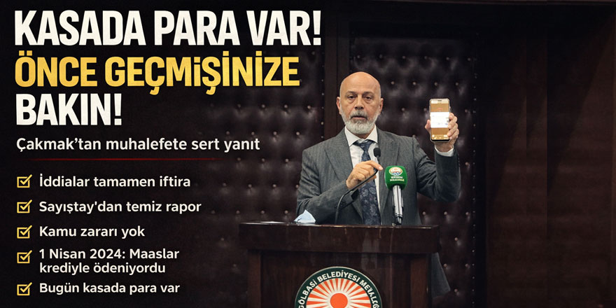 Gölbaşı Meclisi'nde Rakamların Savaşı: "75 Milyonluk Harcama Nasıl 5 Milyona Düştü?"