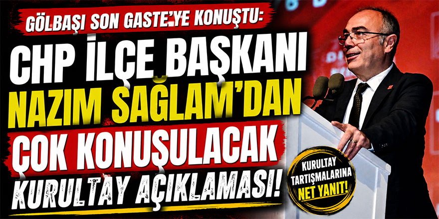 CHP Gölbaşı’ndan Flaş Kurultay Kararı!