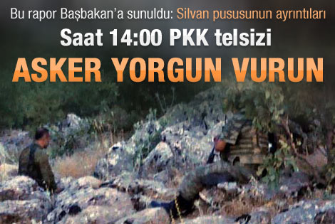 PKK telsizi: Askerler yorgun vurun