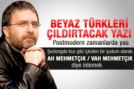 Ahmet Hakan: Postmodern zamanlarda yas