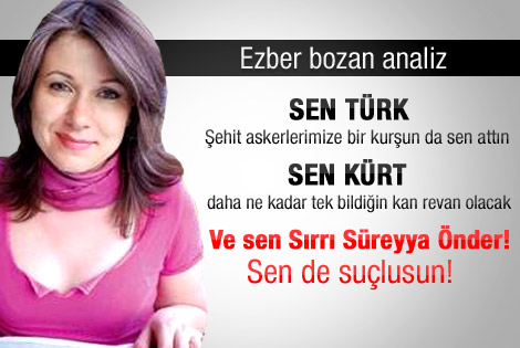 Vatan yazarından ezber bozan Türk-Kürt analizi