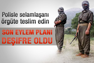 PKK'nın polise karşı son eylem planı