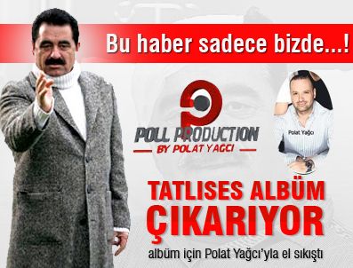İbrahim Tatlıses albüm çıkarıyor