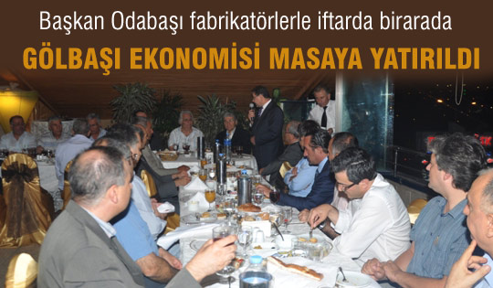 Gölbaşı’nın Sanayi sektörü iftarda buluştu