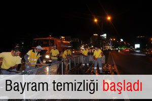 BÜYÜKŞEHİR BAYRAM TEMİZLİĞİNE BAŞLADI