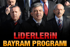 Liderlerin bayram programları belli oldu