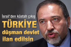 Türkiye düşman devlet ilan edilsin