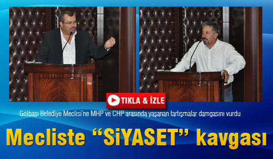 Mecliste siyaset kavgası