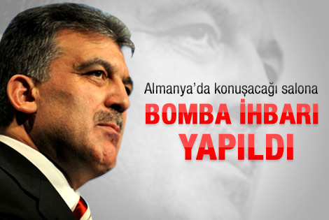 Abdullah Gül'ün konuşacağı salonda bomba paniği