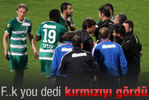 İbrahim F..k you dedi kırmızıyı yedi