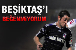 Beşiktaş'ı beğenmiyorum