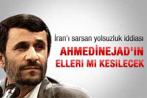 Ahmedinejad'ın elleri mi kesilecek