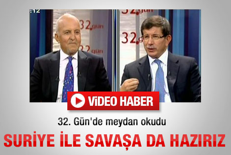 Davutoğlu: Suriye ile savaşa da hazırız – İzle