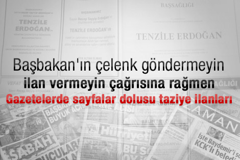 Gazetelerde sayfalar dolusu taziye ilanı