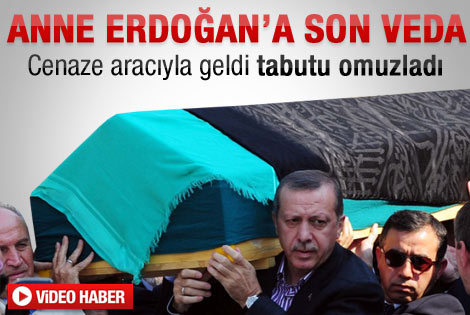 Başbakan Erdoğan annesini uğurluyor