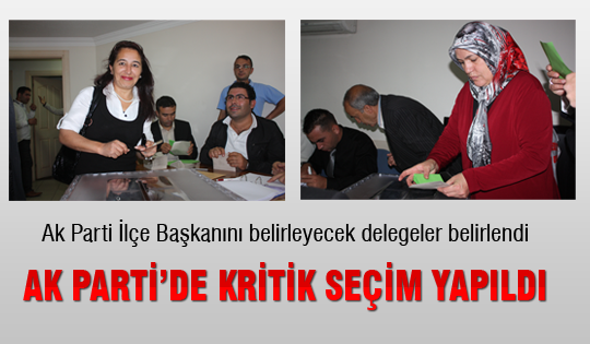 Ak Parti'de kritik seçim