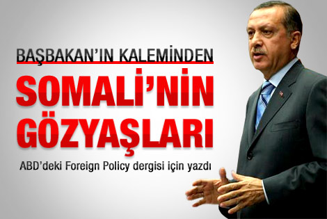 Erdoğan Somali'deki dramı yazdı