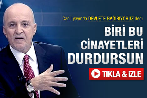 Birand: Biri bu cinayetleri durdursun - İzle