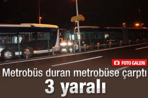 Metrobüsler çarpıştı: 3 yaralı