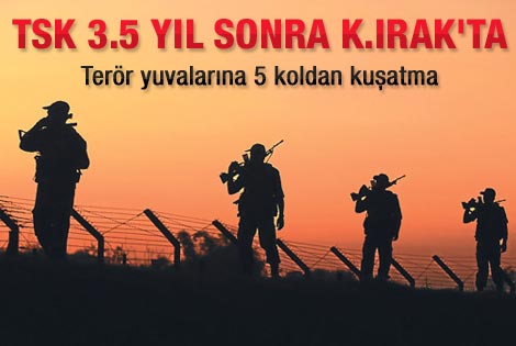 Teröristlere 5 koldan kuşatma
