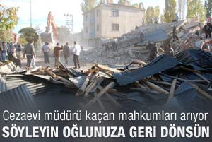 Cezaevi müdürü depremde kaçan mahkumları arıyor