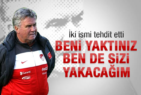 Hiddink: Onlar beni yaktı ben de onları yakacağım